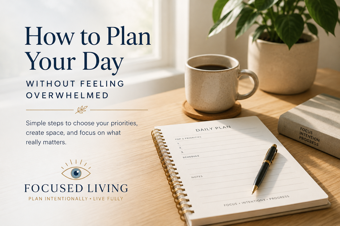 Focused Living daily planner beside a coffee cup in a calm workspace, illustrating simple daily planning and intentional living.
